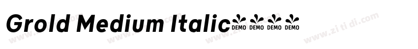 Grold Medium Italic字体转换 Grold Medium Italic字体转换